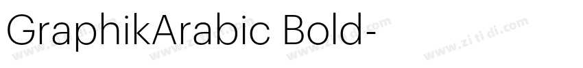 GraphikArabic Bold字体转换 GraphikArabic Bold字体转换